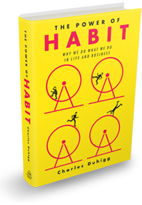 The Power of Habit